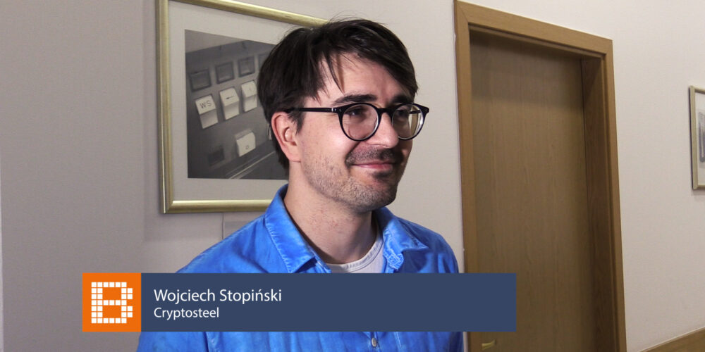 Krótko: O Cryptosteel mówi Wojciech Stopiński