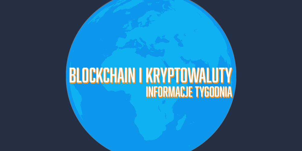 Informacje Tygodnia #172