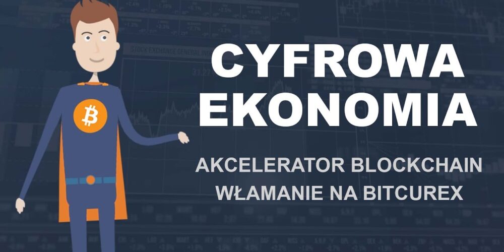 Wideo: Akcelerator Blockchain, Włamanie na Bitcurex