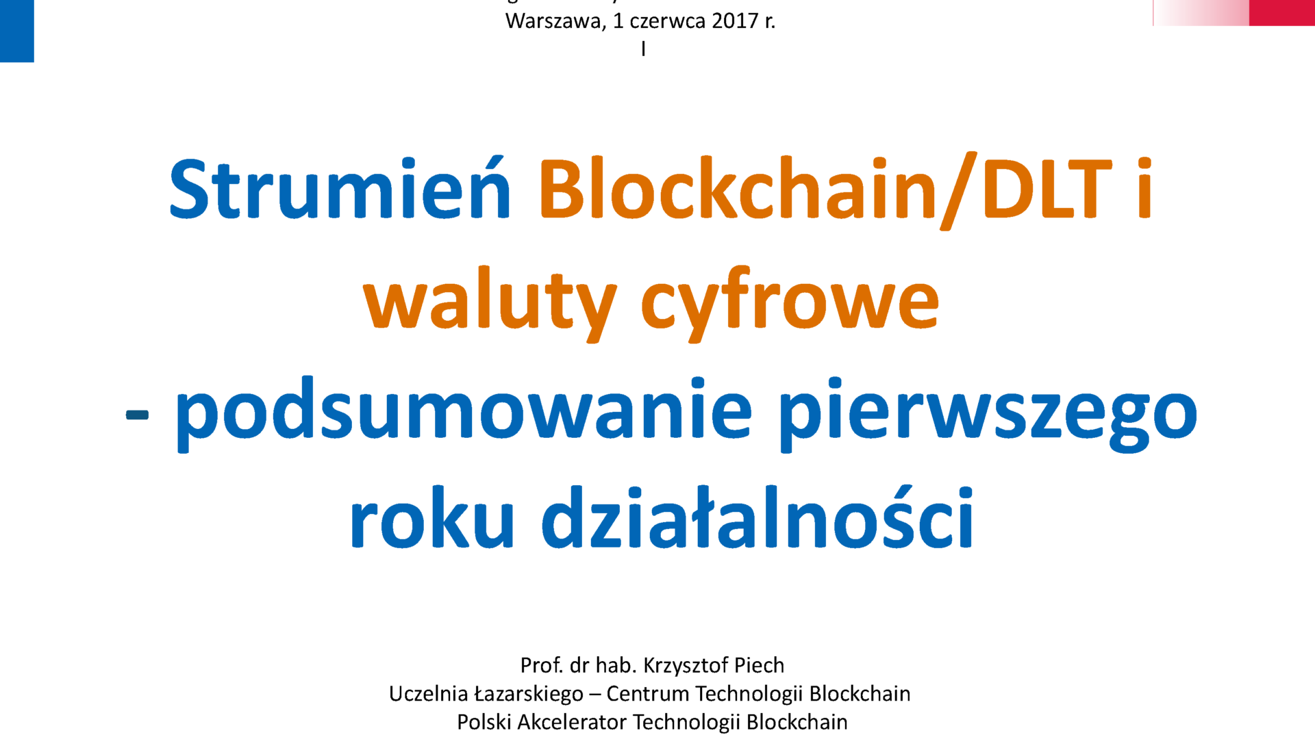 Podsumowanie prac strumienia blockchain/dlt i waluty cyfrowe1
