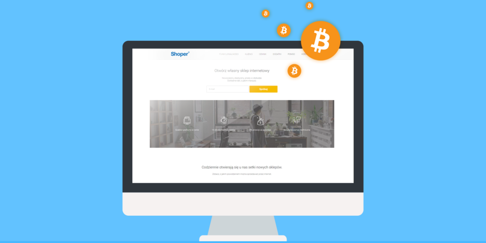 Shoper – kilkanaście tysięcy sklepów może już przyjmować Bitcoiny