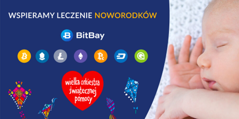 WIDEO: Ratujemy noworodki – wpłaty na WOŚP kryptowalutami na BitBay.net