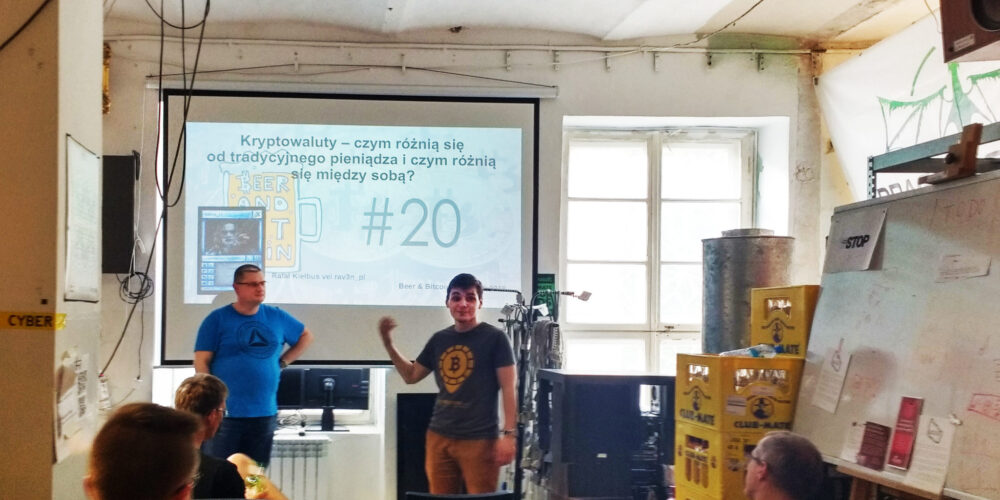 Beer & Bitcoin 20 – kryptowaluty a tradycyjny pieniądz