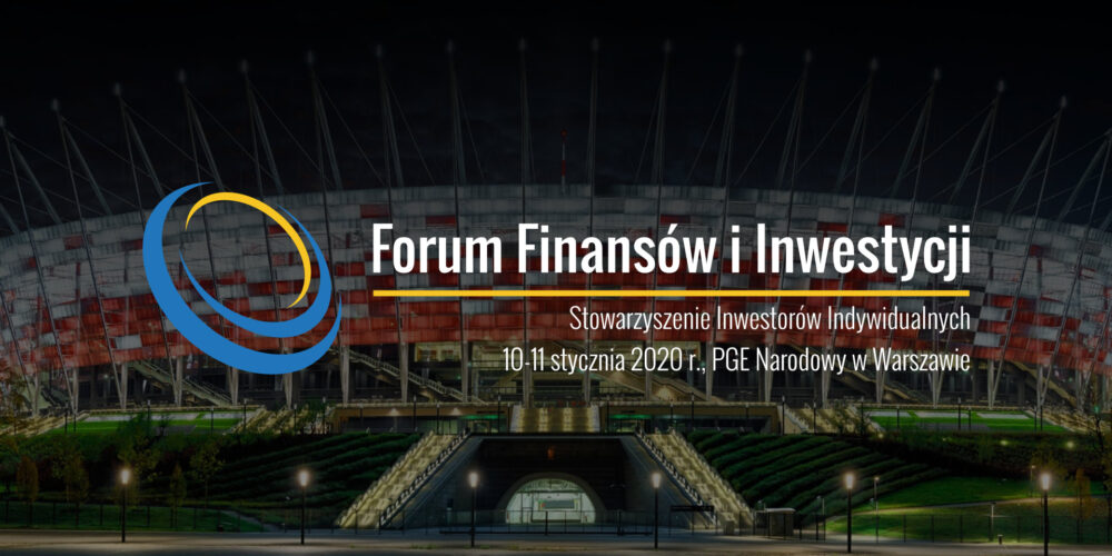 Forum Finansów i Inwestycji – wszystko o oszczędzaniu i inwestowaniu