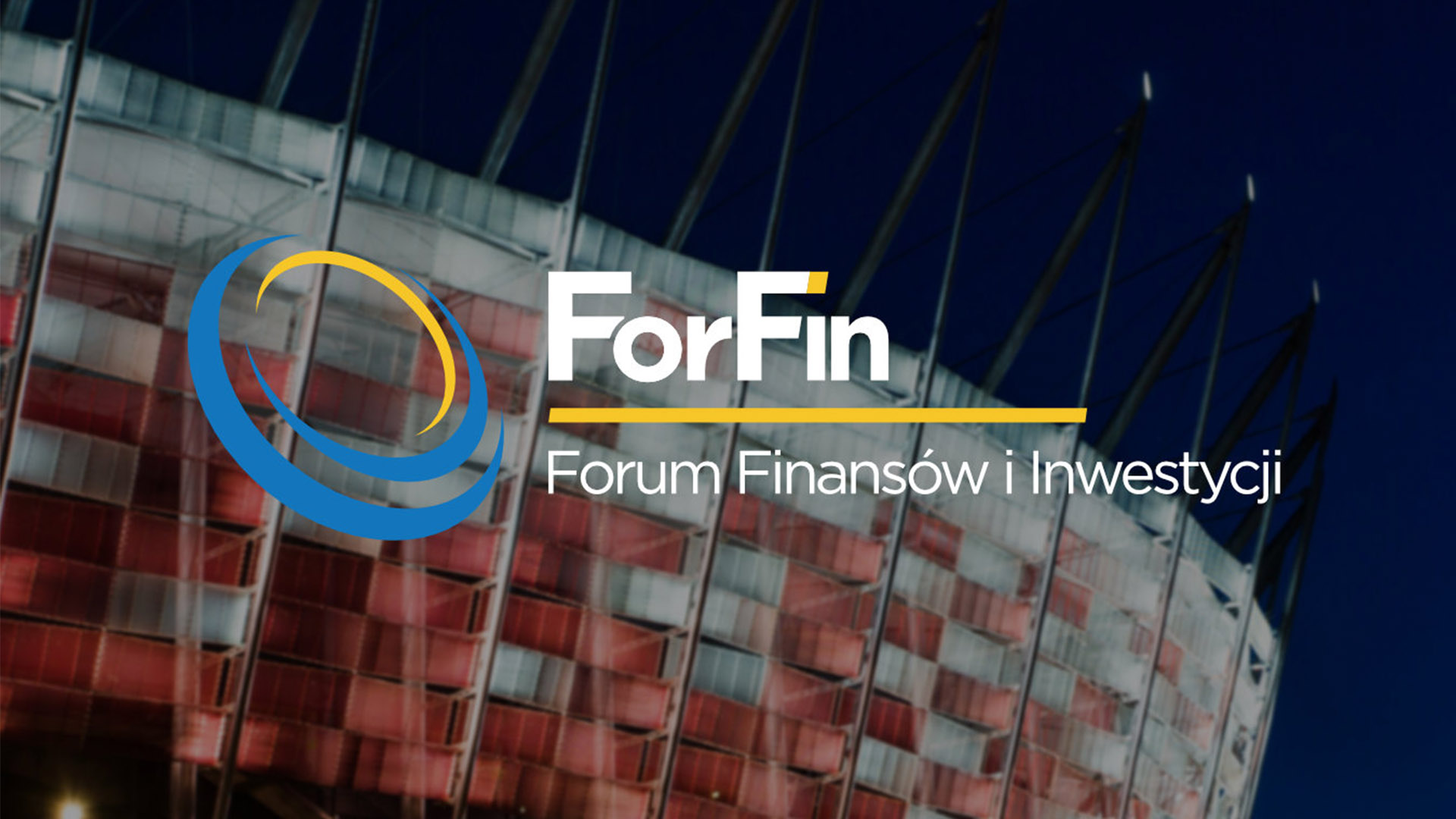 Zapraszamy na ForFin 2023 – Forum Finansów i Inwestycji