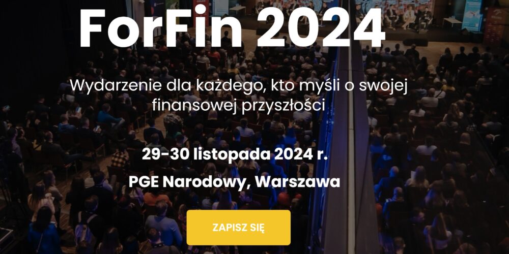 ForFin 2024: Twoja Droga do Finansowej Przyszłości